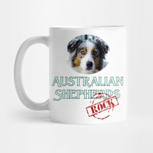 Australian Shepherds Rock! Mug